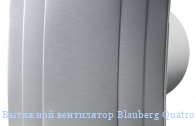   Blauberg Quatro Hi-Tech 125T